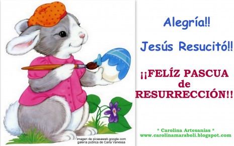 Muchas Imágenes De Felices Pascuas De Resurrección Con Frases Para