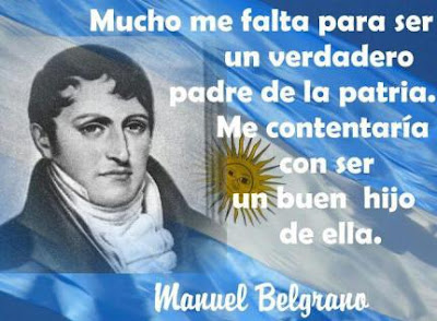 Frases e imágenes sobre la bandera argentina y Manuel Belgrano